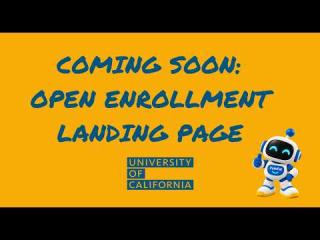 Coming Soon: Open Enrollment Landing Page
